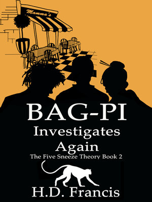 cover image of Bag-Pi Investigates Again: the Five Sneeze Theory Book Two